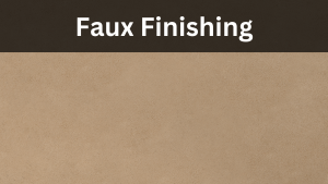Faux Finishing